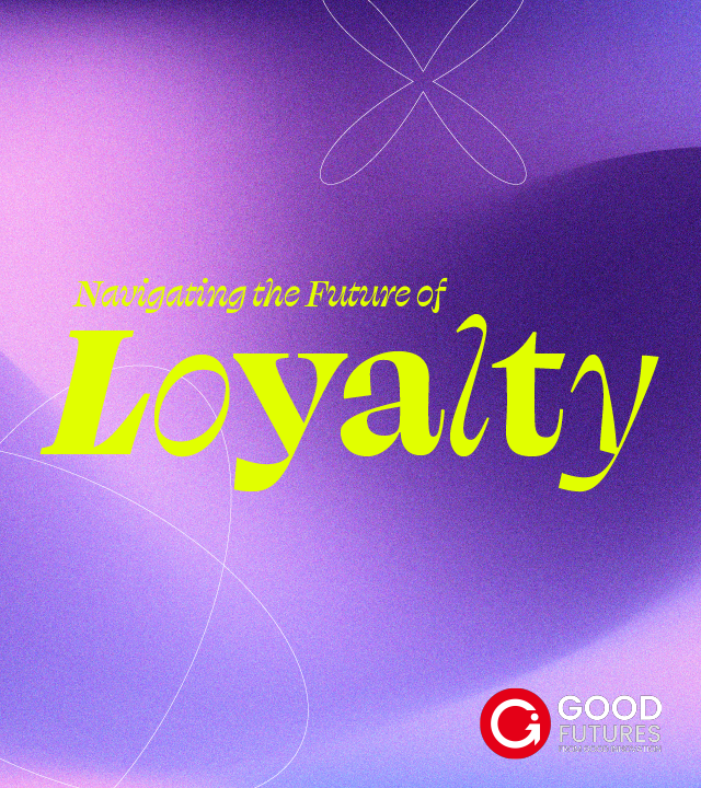 Good Futures Loyalty Report Web Thumbnail
